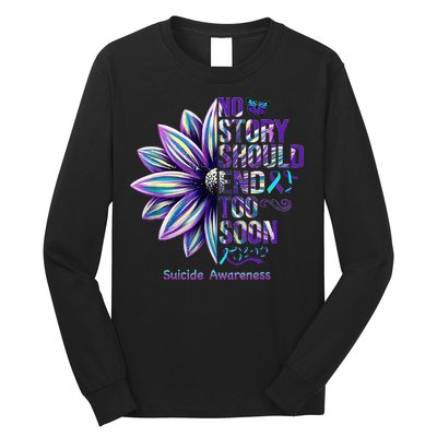 No Story Should End Too Soon Suicide Prevention Awareness Long Sleeve Shirt