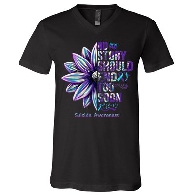 No Story Should End Too Soon Suicide Prevention Awareness V-Neck T-Shirt