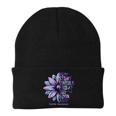 No Story Should End Too Soon Suicide Prevention Awareness Beanie