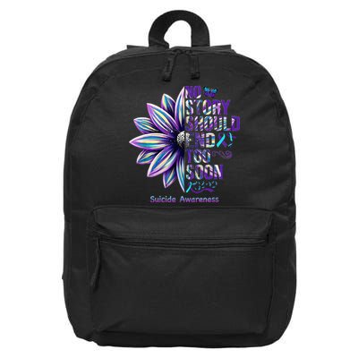 No Story Should End Too Soon Suicide Prevention Awareness 16 in Basic Backpack