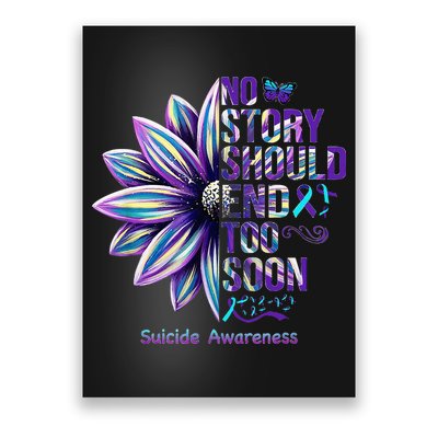 No Story Should End Too Soon Suicide Prevention Awareness Poster