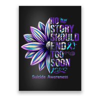 No Story Should End Too Soon Suicide Prevention Awareness Poster