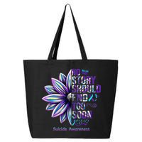 No Story Should End Too Soon Suicide Prevention Awareness 25L Jumbo Tote