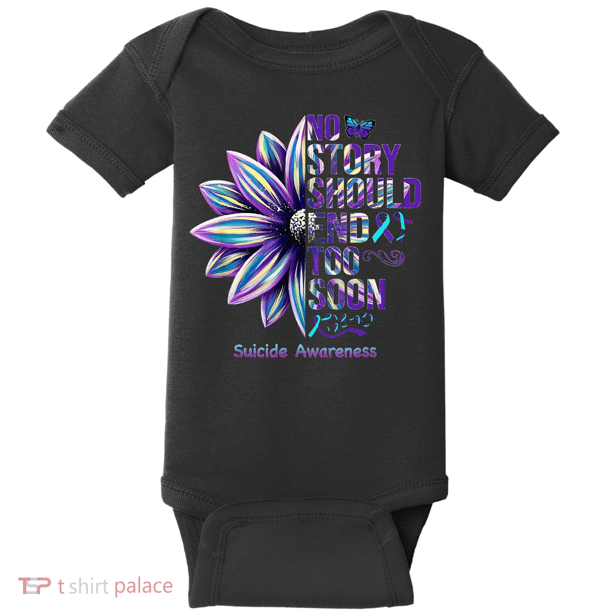 No Story Should End Too Soon Suicide Prevention Awareness Baby Bodysuit