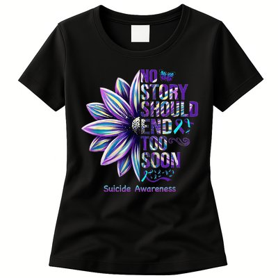 No Story Should End Too Soon Suicide Prevention Awareness Womens T-Shirt