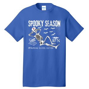 Nursing School Student Halloween Skeleton For Spooky Season Cute Gift Tall T-Shirt