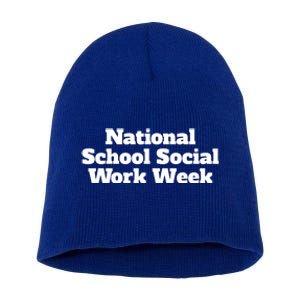 National School Social Work Week Gift Short Acrylic Beanie