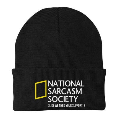 National Sarcasm Society Like We Need Your Support Beanie
