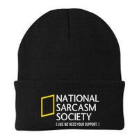 National Sarcasm Society Like We Need Your Support Beanie
