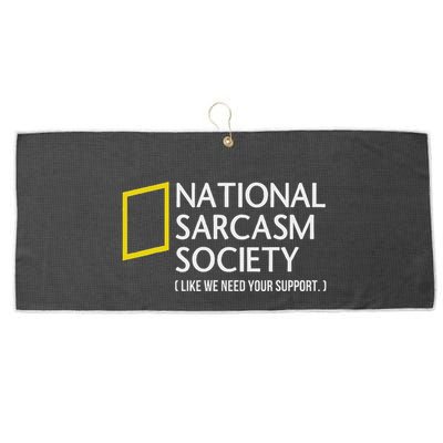 National Sarcasm Society Like We Need Your Support Large Microfiber Waffle Golf Towel