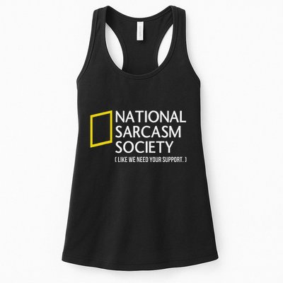 National Sarcasm Society Like We Need Your Support Womens Tank Top