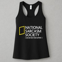 National Sarcasm Society Like We Need Your Support Womens Tank Top