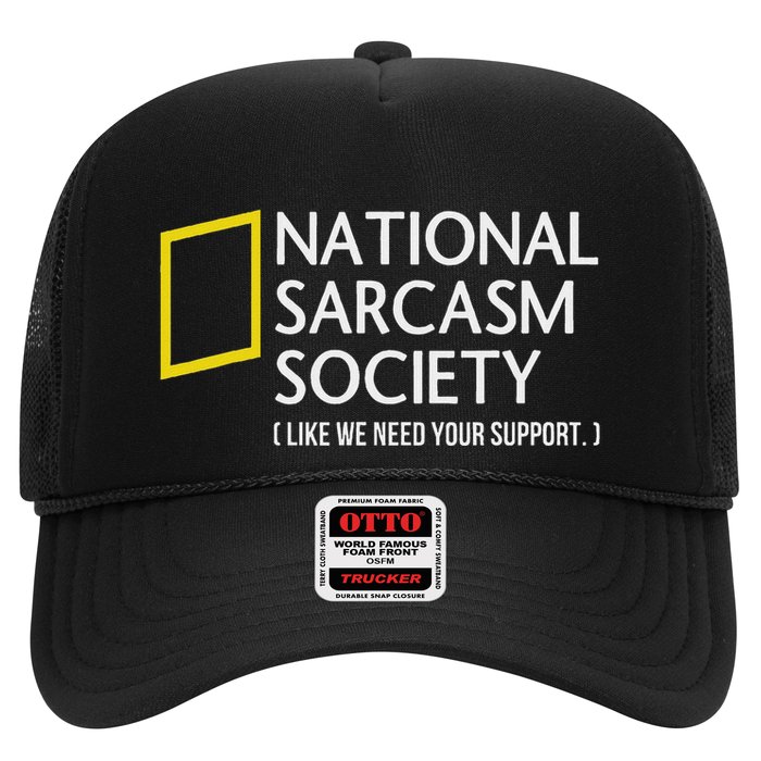 National Sarcasm Society Like We Need Your Support Hat