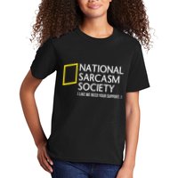 National Sarcasm Society Like We Need Your Support Kids T-Shirt