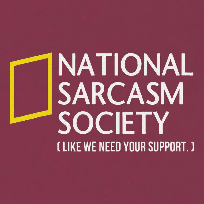 National Sarcasm Society Like We Need Your Support 16oz Travel Tumbler