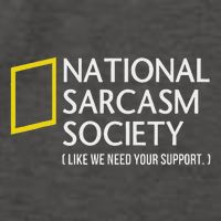 National Sarcasm Society Like We Need Your Support Vector Backpack