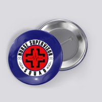 Nurse Supervisor Squad Fun Nursing Supervisor Meaningful Gift Button