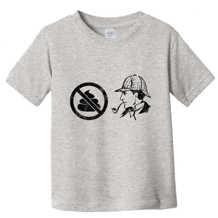 No Shit Sherlock Toddler T-Shirt