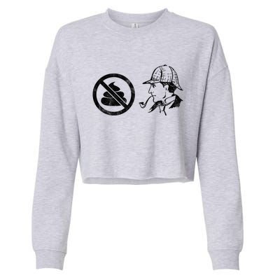 No Shit Sherlock Cropped Pullover Crew