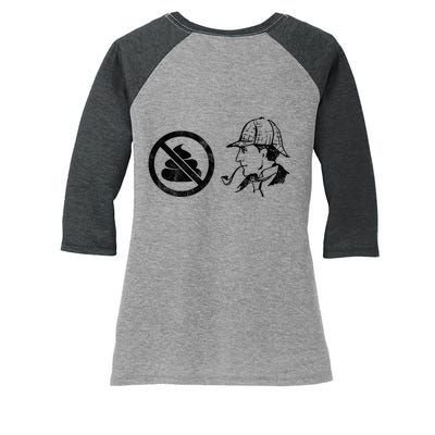 No Shit Sherlock Women's Tri-Blend 3/4-Sleeve Raglan Shirt