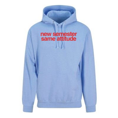 New Semester Same Attitude Unisex Surf Hoodie