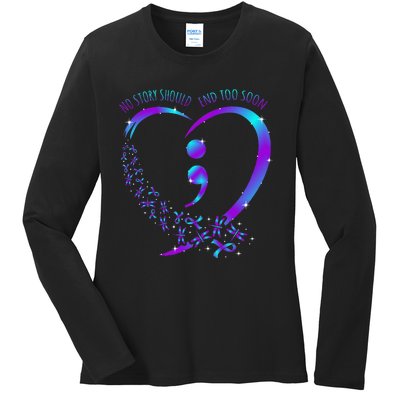 No Story Should End Happy Suicide Awareness Support Ladies Long Sleeve Shirt