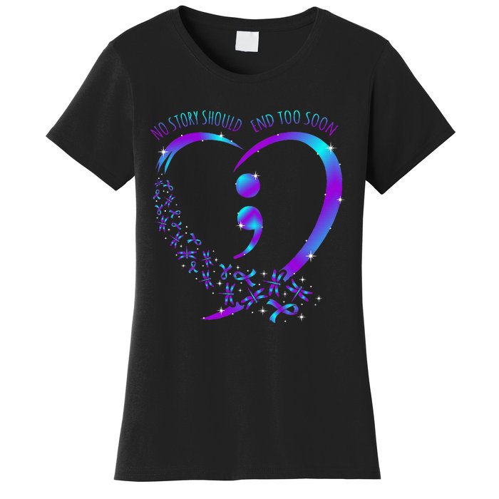 No Story Should End Happy Suicide Awareness Support Women's T-Shirt