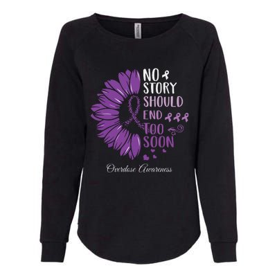 No Story Should End Too Soon Overdose Purple Ribbon Womens California Wash Sweatshirt