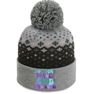 No Story Should End Too Soon The Baniff Cuffed Pom Beanie