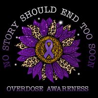 No Story Should End Too Soon Overdose Awareness Sunflower Ribbon 16 in Basic Backpack
