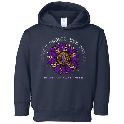 No Story Should End Too Soon Overdose Awareness Sunflower Ribbon Toddler Hoodie