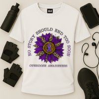 No Story Should End Too Soon Overdose Awareness Sunflower Ribbon Performance Shirt