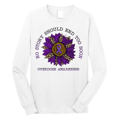 No Story Should End Too Soon Overdose Awareness Sunflower Ribbon Long Sleeve Shirt