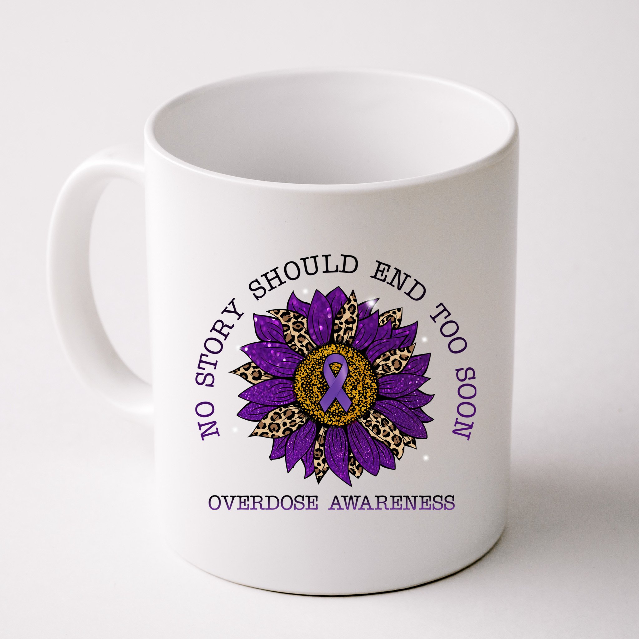No Story Should End Too Soon Overdose Awareness Sunflower Ribbon Mug