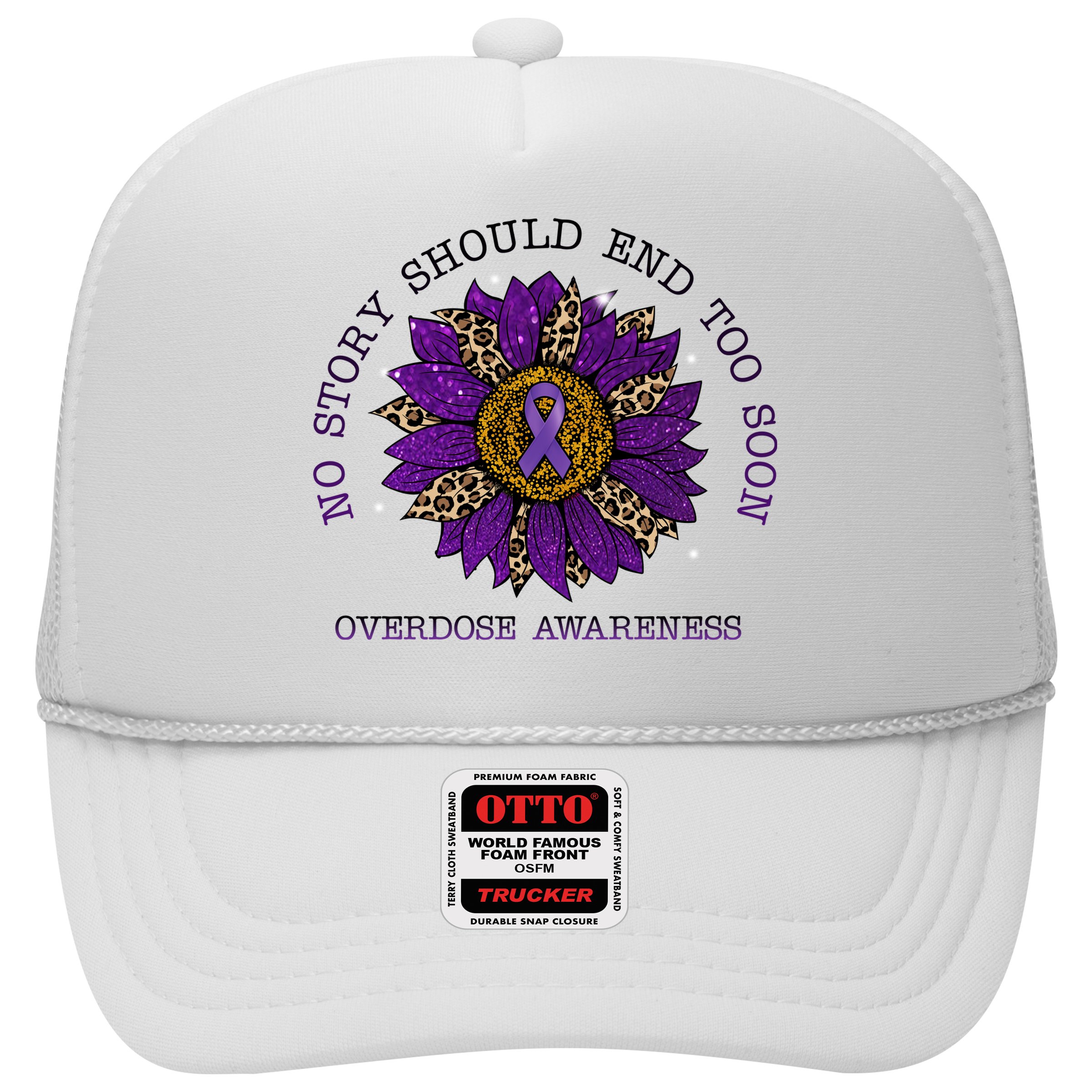 No Story Should End Too Soon Overdose Awareness Sunflower Ribbon Hat