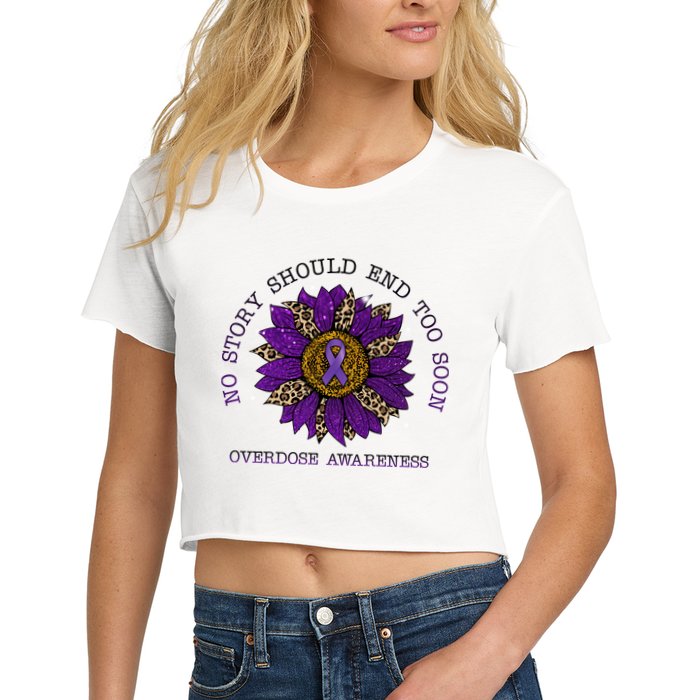 No Story Should End Too Soon Overdose Awareness Sunflower Ribbon Crop Top