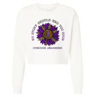 No Story Should End Too Soon Overdose Awareness Sunflower Ribbon Cropped Pullover Crew