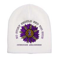 No Story Should End Too Soon Overdose Awareness Sunflower Ribbon Short Acrylic Beanie