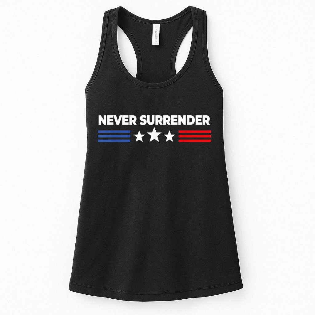 Never Surrender Shirts Never Surrender Womens Tank Top