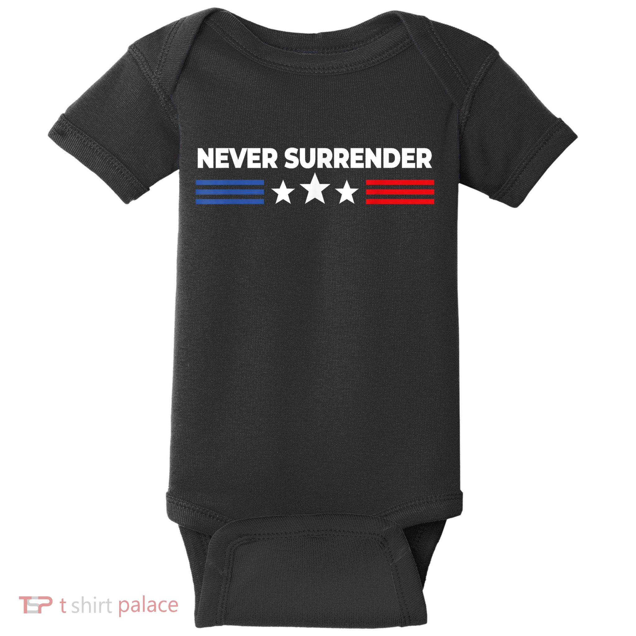 Never Surrender Shirts Never Surrender Baby Bodysuit