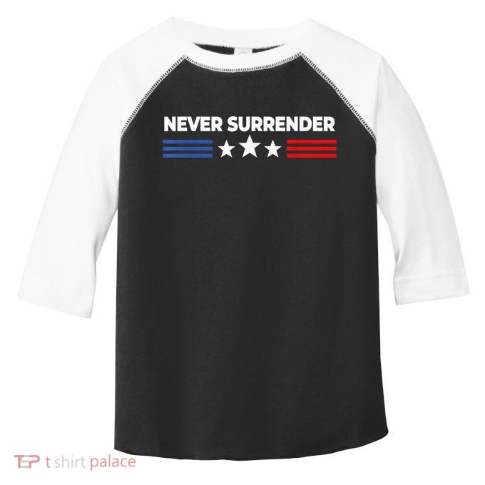Never Surrender Shirts Never Surrender Toddler Fine Jersey T-Shirt