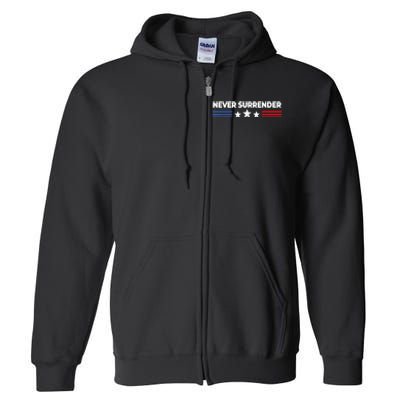 Never Surrender Shirts Never Surrender Full Zip Hoodie