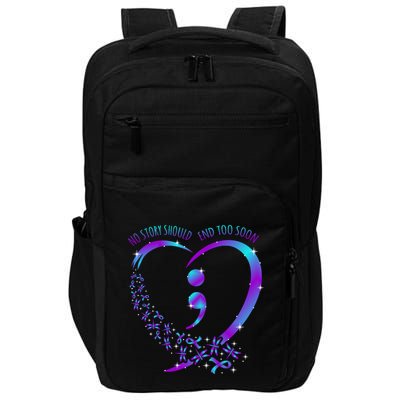 No Story Should End Happy Suicide Awareness Support Graphic Funny Gift Impact Tech Backpack