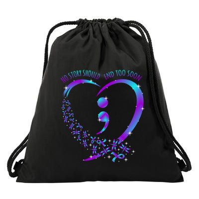No Story Should End Happy Suicide Awareness Support Graphic Funny Gift Drawstring Bag