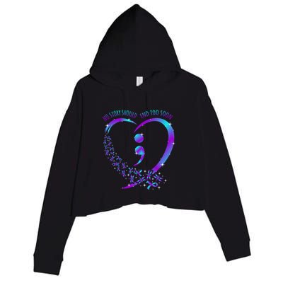 No Story Should End Happy Suicide Awareness Support Graphic Funny Gift Crop Fleece Hoodie