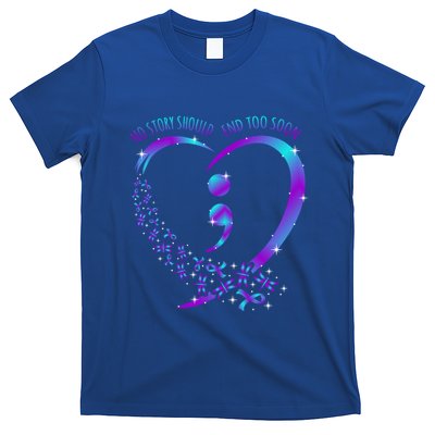No Story Should End Happy Suicide Awareness Support Graphic Funny Gift T-Shirt