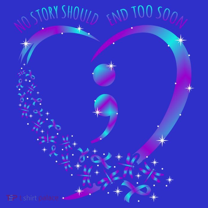 No Story Should End Happy Suicide Awareness Support Graphic Funny Gift T-Shirt