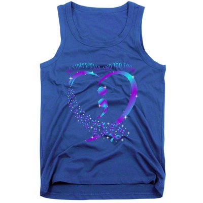 No Story Should End Happy Suicide Awareness Support Graphic Funny Gift Tank Top