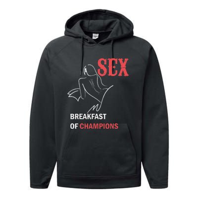 Naughty Saying Sex Breakfast Of Champions Performance Fleece Hoodie