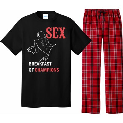 Naughty Saying Sex Breakfast Of Champions Pajama Set